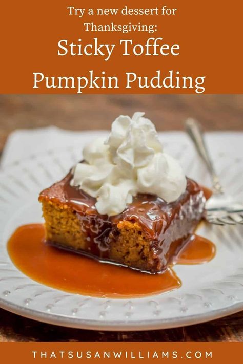 Pumpkin Pudding, Toffee Sauce, Homemade Food Gifts, Toffee Pudding, Sticky Toffee Pudding, Sticky Toffee, Fall Dessert, Thanksgiving Desserts, Easter Dessert