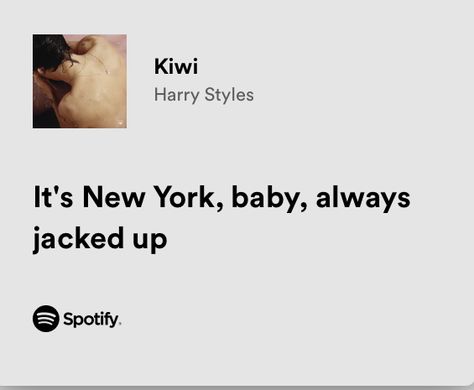 New York Song Lyrics, Ever Since New York Lyrics, New York Lyrics, Kiwi Harry Styles, Ever Since New York, Taylor Core, Style Lyrics, Spotify Lyrics, Song Playlist