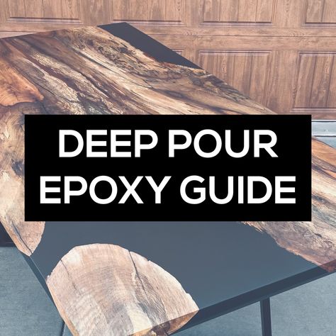 Deep Pour Epoxy Guide - Superclear Epoxy Resin Systems How To Pour Resin On Wood, Deep Pour Resin, Liquid Glass Epoxy, Edge Ideas, Beach Resin, Resin Table Top, River Tables, Resin Pour, Epoxy Resin Table