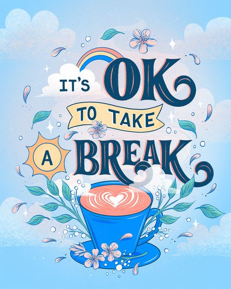 Take A Break Quotes, Staff Development, Lettering Download, Hand Lettering Inspiration, Posca Art, Illustration Quotes, Taking A Break, Lettering Quotes, It's Okay