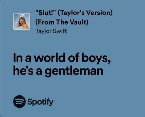 Taylor Swift Song Lyrics, Meaningful Lyrics, Taylor Lyrics, Lyrics Aesthetic, Favorite Lyrics, A Gentleman, Taylor Swift Wallpaper, Taylor Swift Songs, Taylor Swift (lyrics)