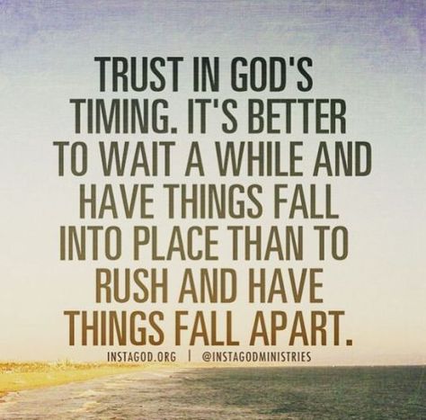 God Timing, Gods Timing Quotes, Trust Gods Timing, God's Timing, Waiting On God, Quotes God, Gods Timing, Time Quotes, To Wait