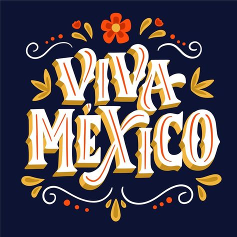 Independencia de méxico - lettering | Free Vector #Freepik #freevector Mexican Lettering, Mexican Graphic Design, Mexican Fonts, Mexico Party, Abi Motto, Mexico Design, Mexico Art, Mexican Designs, Logo Restaurant