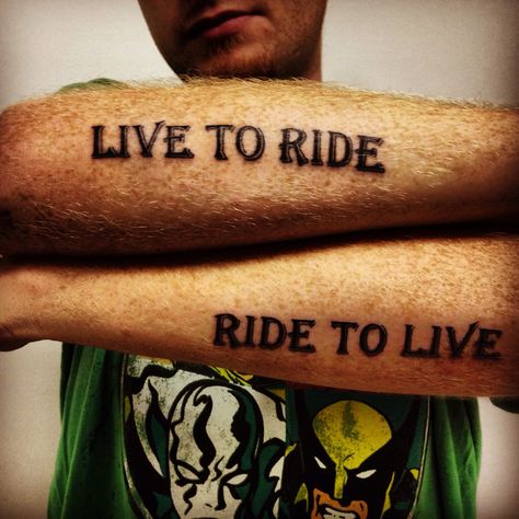 Live to ride, ride to live tattoo done by Dan Rogers Live To Ride Ride To Live Tattoo, Live To Ride Tattoo, To Live Tattoo, Ride Tattoo, Dragon Tattoo Images, Live Tattoo, Biker Tattoos, Tattoo Pictures, Article Design