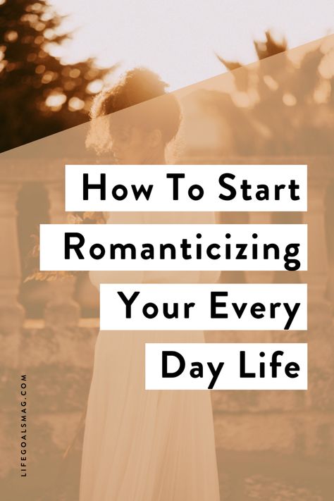 How To Start Romanticizing Your Everyday Life How To Romanticize Your Life Tips, How To Start Romanticizing Your Life, How To Romanticize Your Life, Romanticizing Your Life, Romantic Lifestyle, Romanticize Your Life, Romantic Life, Home Remedy For Cough, Natural Sleep Remedies