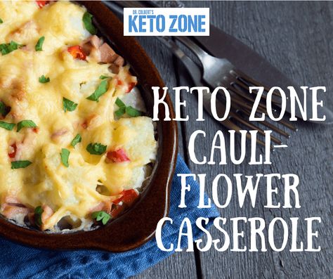 Keto Zone Cauliflower Casserole | Keto Zone Diet by Dr. Don Colbert Dr Colbert Keto Zone Diet, Keto Zone Diet Dr Colbert Recipes, Cauliflower Casserole Keto, Biblical Diet, Casserole Keto, Zone Recipes, Keto Sides, Atkins Diet Recipes, Zone Diet