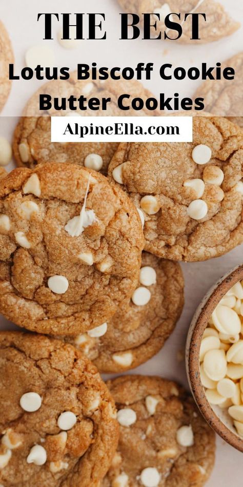 Lotus Cookie Butter Cookies, Cookie Butter White Chocolate Cookies, Bakery Goods Desserts, Lotus Cookie Butter Recipes, White Chocolate Cookie Butter Cookies, What To Eat With Cookie Butter, White Chocolate Biscoff Cookies, Lotus Cookies Recipe, Biscoff Cookie Desserts