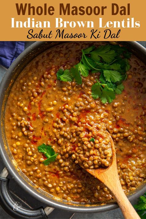 whole masoor dal in a pan Whole Masoor Dal Recipe, Brown Lentil Curry, Indian Dinner Menu, Lentil Dal Recipe, Curried Lentils, Dhal Recipe, Vegan Instant Pot, Recipes Veg, Bar Snacks