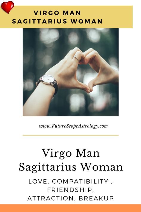 Virgo Man Personality, Virgo And Sagittarius Compatibility, Aquarius Relationship, Virgo Relationships, Virgo Compatibility, Sagittarius Woman, Virgo Man, Sagittarius Relationship, Virgo And Sagittarius