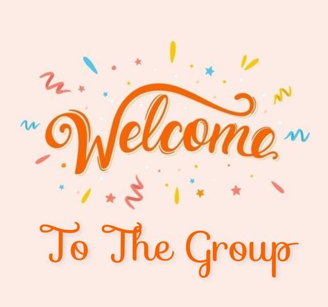 Welcome New Members To The Group Quotes, Welcome To The Group New Members, Scentsy Welcome New Members To The Group, Welcome To The Group Facebook, New Members Welcome Post, Welcome To Our Group Images, Welcome Images Pictures, Welcome To Our Group, Welcome To The Group Images Pictures