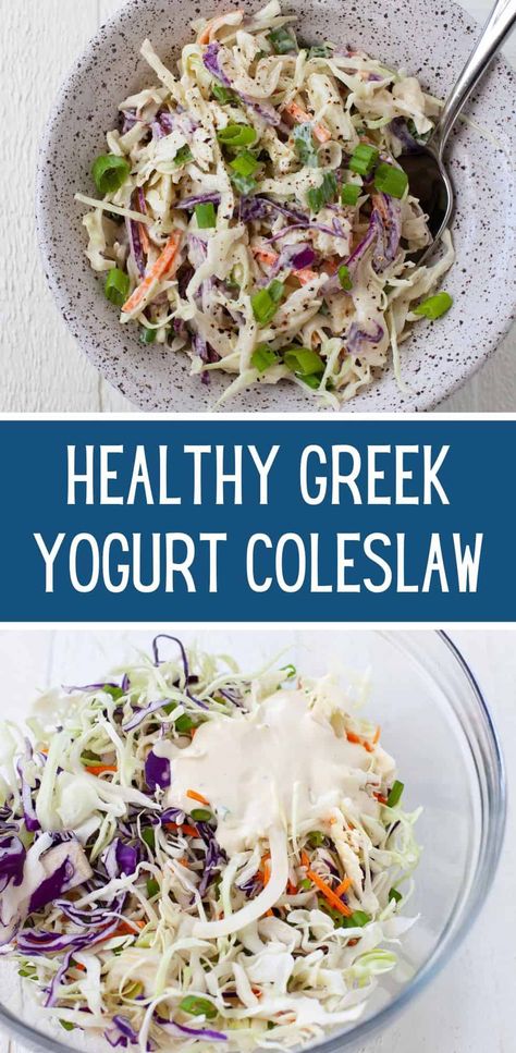 Coleslaw Recipe Greek Yogurt, Healthy Coleslaw Dressing, Greek Coleslaw, Greek Yogurt Coleslaw, Yogurt Coleslaw, Healthy Coleslaw Recipe, Recipe With Greek Yogurt, No Mayo Coleslaw, Healthy Coleslaw Recipes