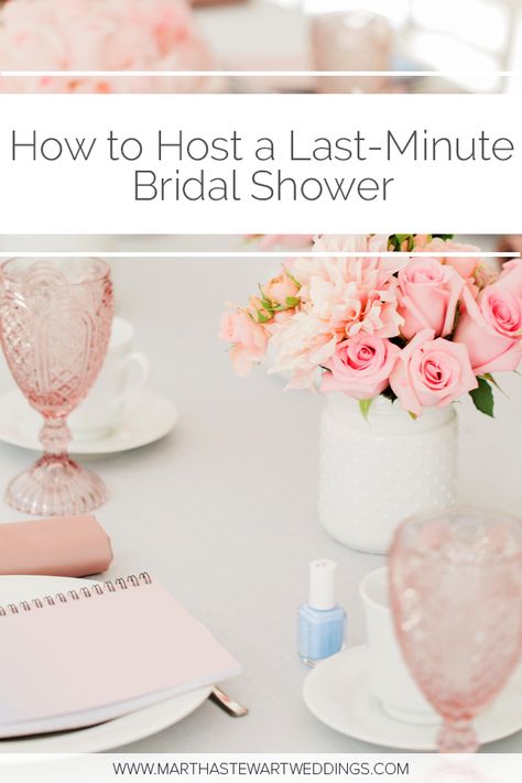 How to Host a Last-Minute Bridal Shower #BridalShower #LastMinute #BridalShowerIdeas #HostaBridalShower | Martha Stewart Weddings Last Minute Bridal Shower Ideas, Hosting A Bridal Shower At Home, Last Minute Bridal Shower Gifts, Simple Bridal Shower Decor, Bridal Shower At Home, Bride Towel, Simple Bridal Shower Decorations, Bridal Shower Invitation Wording, Flowers In Vases