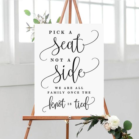 3 Sizes Pick a Seat Not A Side Wedding Sign Printable - Etsy Australia Wedding Seating No Sides, Pick Seat Not Side Ceremony Signs, Wedding Seating Sign, Canvas Display, Pick A Seat, Wedding Ceremony Signs, Seating Sign, Signs Diy, Ceremony Signs