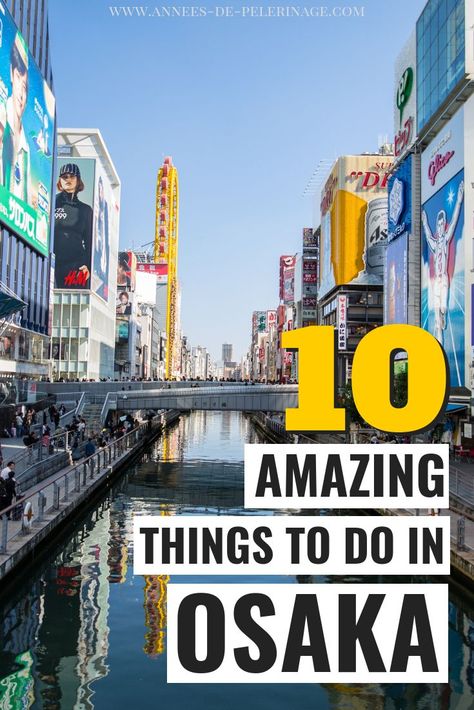 The 10 best things to do in Osaka, Japan. This Osaka travel guide will show you the top tourist attractions and points of interest in the city that is often called "Japan's Stomach". The best places to see in Osaka, where to stay and when to go - plan your perfect Japan itinerary.  #travel #japan #traveltips #travelguide #asia Osaka Must Do, Things To Do In Osaka, Osaka Travel, Japan Travel Photography, North Asia, Asian Travel, Japan Destinations, Japanese Travel, Visit Asia