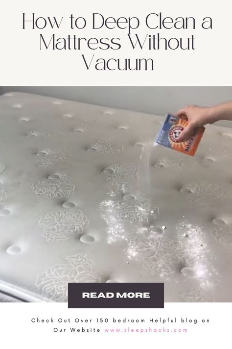 How to Deep Clean a Mattress Without Vacuum Vacuum Bed, Mattress Cleaner Diy, Cleaning A Mattress, Mattress Odor Eliminator Diy, Clean A Mattress, Bed Cleaning Hacks, Mattress Refresher, How To Clean Your Mattress, How To Clean Mattress