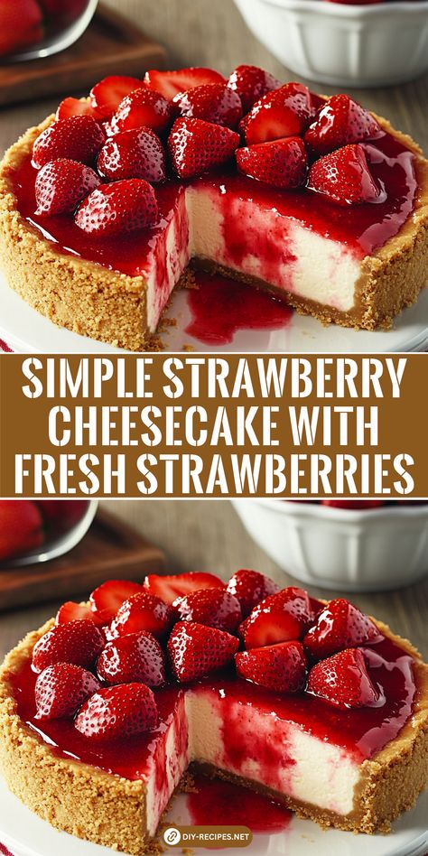 Make a simple yet impressive strawberry cheesecake topped with fresh strawberries and a homemade strawberry sauce. A delicious treat for any gathering! Thanksgiving Dessert Strawberry, Strawberry Topped Cheesecake, Strawberry Desserts Cheesecake, Baking Recipes Desserts Cheesecake, Strawberry New York Cheesecake, Healthy Strawberry Cheesecake Recipes, Cheesecake With Strawberry Sauce, Cheesecake Fruit Topping, Strawberry Nobake Cheesecake Recipe