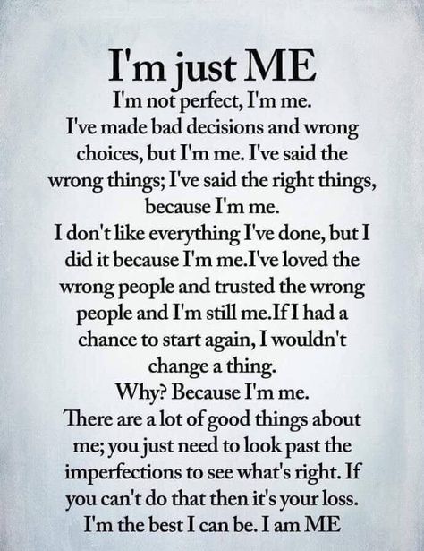 I'm just ME life quotes positive life quotes quotes for the day inspiring images daily life images daily inspirational quotes Behavior Contract, Self Respect Quotes, I Am Me, Life Image, Respect Quotes, Memories Quotes, Lesson Quotes, Life Lesson Quotes, Motivational Quotes For Life