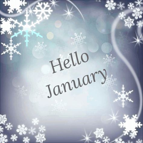 Hello January 2024, January Sayings, Welcome January Quotes, January Magick, January Welcome, Historical Names, Welcome January, Monthly Reminders, January Pictures