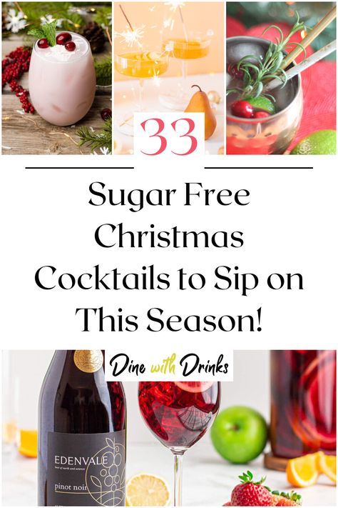 Collage of 4 sugar free christmas cocktails. Christmas Alcholic Drinks, Christmas Vodka Drinks, Vodka Holiday Drinks, Holiday Vodka Cocktails, Low Calorie Christmas, Christmas Mocktail Recipes, Christmas Cocktails Vodka, Christmas Vodka, Easy Holiday Drinks