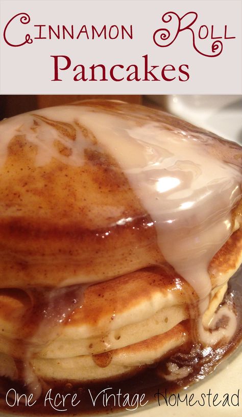 Cinnamon Roll Pancakes Recipe, Vintage Homestead, Basic Pancakes, Homemade Pancake Mix, Cinnamon Roll Pancakes, Pancake Toppings, Cinnamon Pancakes, Cinnamon Syrup, Breakfast Casseroles