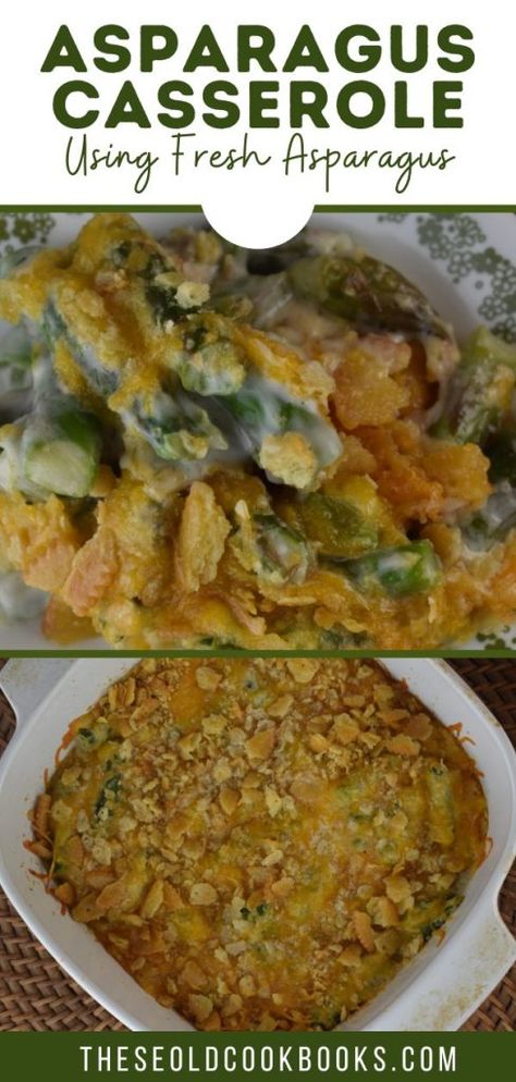 Old Fashioned Asparagus Casserole - These Old Cookbooks Green Bean Casserole Pioneer Woman, Ultimate Green Bean Casserole, Cheesy Crackers, Asparagus Casserole, Condensed Soup, Thanksgiving Recipes Side Dishes, Extra Work, Corn Casserole, Thanksgiving Dishes