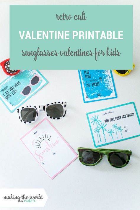 Retro Cali Valentine Printables to give with kids sunglasses! Sunglasses Printable, Valentine Sunglasses, Sunglasses Valentine, Valentine Printables, Free Printable Gift Tags, Valentine's Day Printables, Valentines Printables Free, Teacher Cards, Kindergarten Class