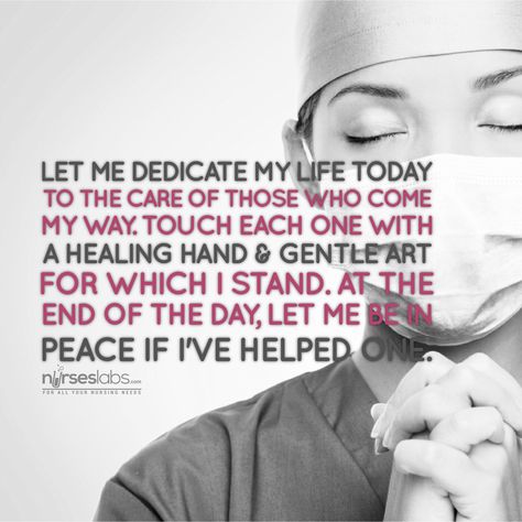 Let me dedicate my life today to the care of those who come my way. Touch each one with a healing hand & gentle art for which I stand. When the day is done, let me rest in peace if I've just helped one.  For more #nursing quotes: visit: http://nurseslabs.com/25-inspirational-quotes-every-nurse-read/ #nurses #RN #nurse #humor #quotes Nurses Week Quotes, Nurse Quotes Inspirational, Medical Quotes, Nurse Inspiration, Med School Motivation, Nurse Rock, Medical School Motivation, Nurse Love, Nursing Memes