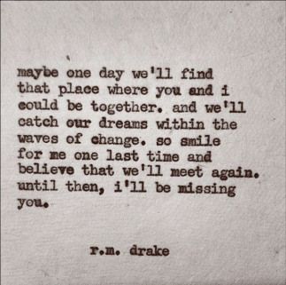 Drake Quotes, Life Quotes Love, Maybe One Day, Always Love You, Instagram Quotes, Pretty Words, Typewriter, The Words, Great Quotes