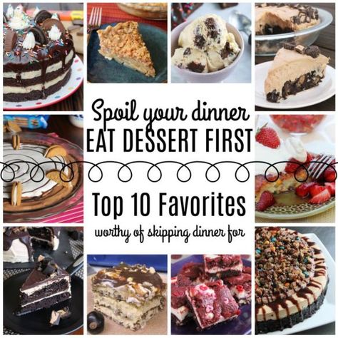 Eat Dessert First