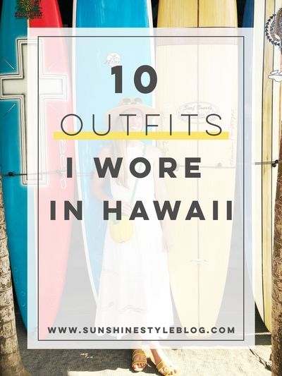 10 Outfits I Wore in Oahu, Hawaii | What to Wear in Hawaii | What to Pack for Hawaii | Oahu, Hawaii Outfit Ideas - Sunshine Style #hawaii #travel #beach #vacation #oahu Outfits To Wear In Hawaii Summer, Oahu Vacation Outfits, Hawaii Attire For Women, What To Wear In Maui Hawaii Outfit Ideas, Luau Dress Ideas Outfits, Hawaiian Vacation Outfits For Women, Maui Outfit Ideas, Oahu Hawaii Outfits, Cute Hawaii Outfits