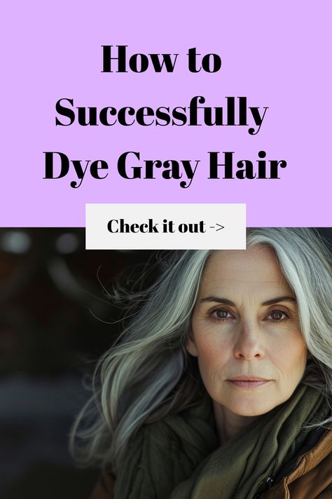 How to Successfully Dye Gray Hair