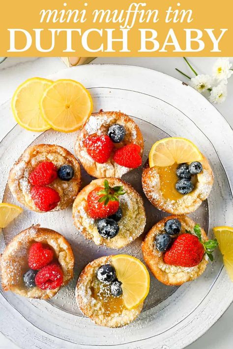 Mini Dutch Baby Pancakes (in a muffin tin) Mini Bites Desserts, Mini Dutch Baby, Mini German Pancakes, German Oven Pancake, Dutch Baby Pancakes, Dutch Baby Pancake Recipe, German Pancakes Recipe, Dutch Baby Recipe, Baby Muffins