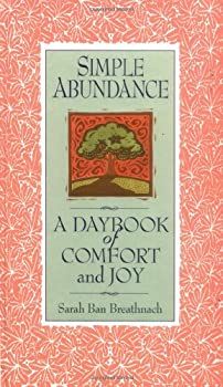 Simple Abundance: A Daybook of Comfort... book by Sarah Ban Breathnach Happy Mama, Daily Reading, Ball Jars, Upcoming Books, Comfort And Joy, Oprah Winfrey, Christian Books, Great Books, Book Club Books