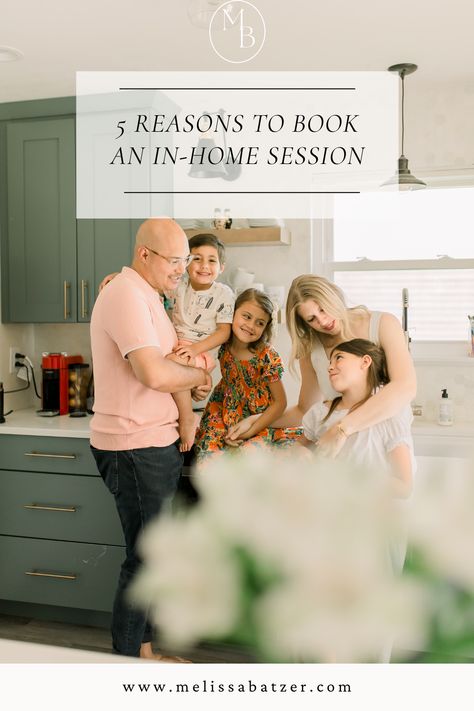 Listed are 5 reasons to book an in-home family session. #inhomephotography #denverphotographer First Home Photoshoot Families, Family Photos In Kitchen, Family Photos Inside Home, Indoor Lifestyle Family Photography, Indoor Family Photoshoot Ideas At Home, Living Room Family Photoshoot, In Home Family Photo Shoot, Lifestyle Family Photography In Home, Family Photos In Home