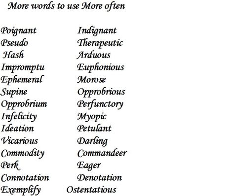 More words to use more often Words To Use More Often, Words To Use More, Word Nerd, Good Vocabulary Words, Good Vocabulary, English Writing Skills, Words To Use, English Vocabulary Words Learning, Book Writing Tips