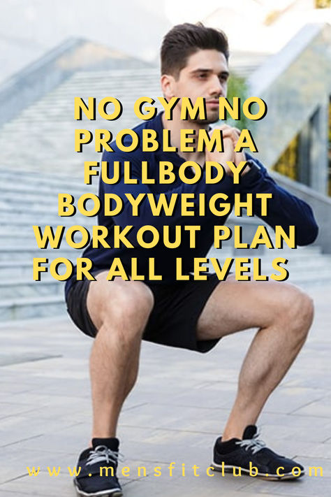 Bodyweight Workout Plan: Effective no-equipment exercises to build strength, tone muscles, and improve fitness at home. Includes full-body routines, targeting core, upper body, and lower body for balanced results. Best No Equipment Workout, Morning Workout Men, Bodyweight Workout Women, Home Workout Plan For Men, Bodyweight Workout For Men, Beginner Bodyweight Workout, Workout For Men At Home, Bodyweight Workout Plan, Full Body Workout For Men