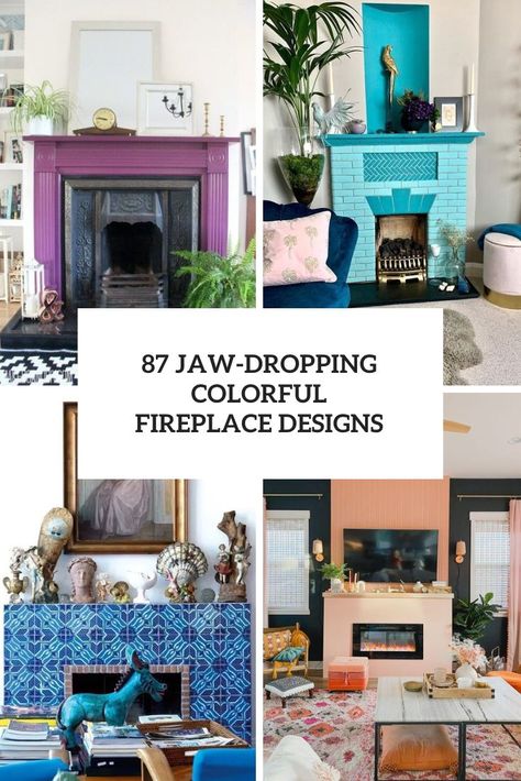 Colorful Fireplace, Painted Fireplace Mantels, Tile Around Fireplace, Beds Storage, Minimalist Fireplace, Bold Tile, Monochromatic Room, Painted Brick Fireplace, I Have An Idea