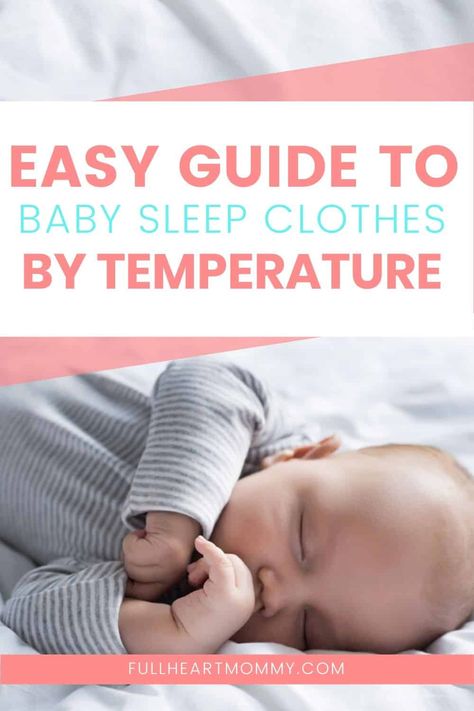 How To Dress Newborn For Sleep, Dress Newborn For Sleep, What To Dress Baby In At Night, Newborn Sleep Clothes, How To Dress Newborn, Bedtime Outfit, Baby Temperature, Sleep Guide, Newborn Baby Tips