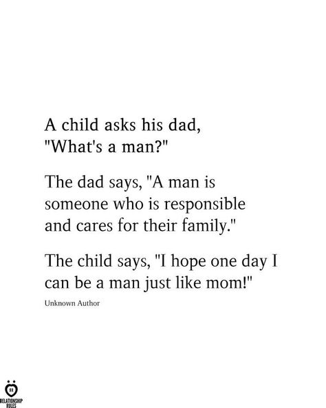 Bad Father Quotes, Absent Father Quotes, I Hope One Day, Mothers Love Quotes, Mom Life Quotes, Son Quotes, Love Lifestyle, Be A Man, Father Quotes