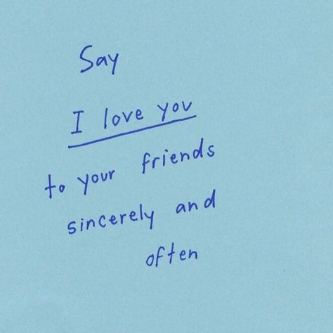 Tell your friends and family you love them. Soul Speak, Vision Book, Zestaw Ikon, Love You Friend, Lover Girl, Rpg Characters, Feeling Better, Ron Weasley, Les Sentiments