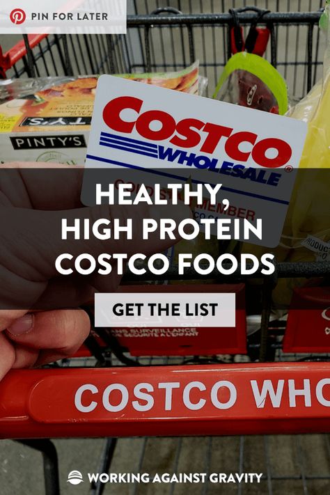 High Protein Food Chart, Costco Low Calorie Shopping List, Costco Macro Friendly, High Protein Foods At Costco, High Protein Products, Quick Costco Dinners, High Protein Staples, High Protein Meals For Work, Costco Macro Shopping List