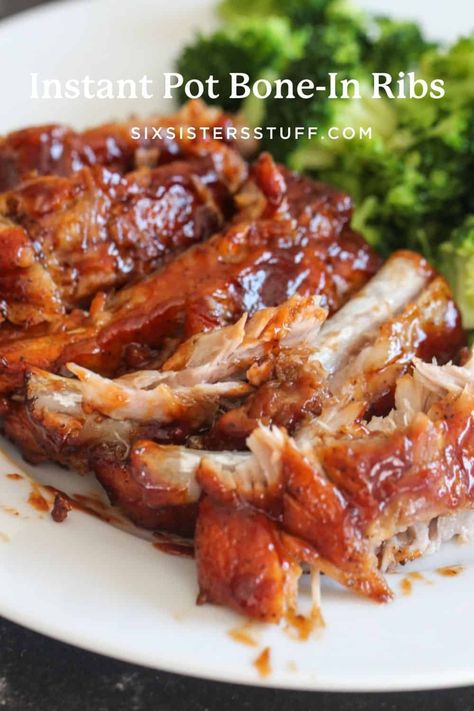 Instant Pot Bone-In Ribs Recipe Instantpot Ribs, Instant Pot Ribs Recipe, Instant Pot Ribs, Beef Ribs Recipe, Rib Sauce, Six Sisters Stuff, Six Sisters, Instant Pot Pork, Ribs Recipe