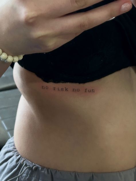 No Risk No Fun Tattoo, No Risk No Fun, Fun Tattoo, Cool Tattoos, Tattoos, Art