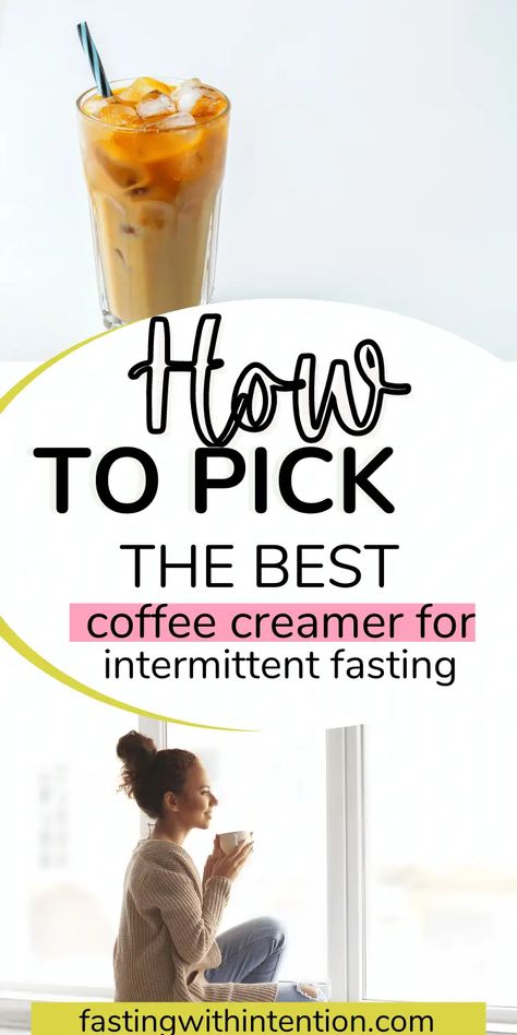 How to Choose the Best Coffee Creamer for Intermittent Fasting - Empowered Beyond Weight Loss Intermittent Fasting Coffee, Best Coffee Creamer, Healthy Coffee Creamer, Intermittent Fasting Diet, Lost 50 Pounds, Natural Face Cleanser, Iced Green Tea, True Food, Lose Lower Belly Fat