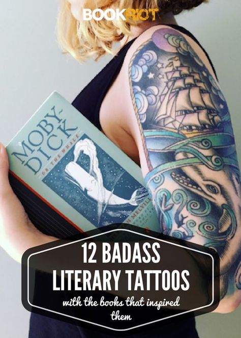 12 Badass Literary Tattoos From Rioters (With The Books That Inspired 'Em) Literary Tattoos Books, Literary Tattoos Quotes, Shakespeare Tattoo, Literature Tattoos, Library Tattoo, Writer Tattoo, Book Inspired Tattoos, Reading Tattoo, Literary Tattoo