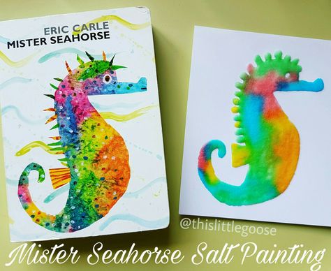 Eric Carle's Mister Seahorse Salt Painting Eric Carle Crafts, Seahorse Crafts, Ocean Art Projects, Eric Carle Activities, Salt Painting, Seahorse Art, Book English, Watercolor Water, Liquid Watercolor