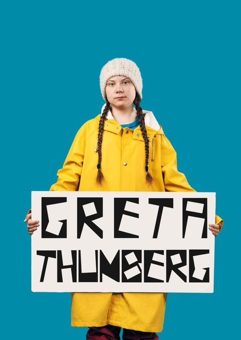 I created a Type Face based off of Greta and then used it in a Poster Greta Thunberg Poster, Type Face, Greta Thunberg