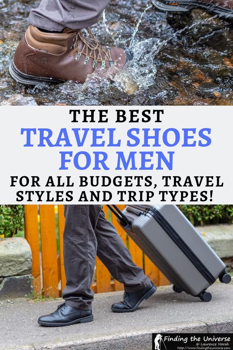 A detailed guide to the best travel shoes for men. Covers a wide range of shoe types, including hiking shoes, dress shoes, sandals, sports shoes and more! Scarpa Boots, Best Travel Shoes, Shoe Types, Travel Sandals, Have A Safe Trip, Mens Winter Shoes, Best Hiking Boots, Travel Boots, Mens Walking Shoes