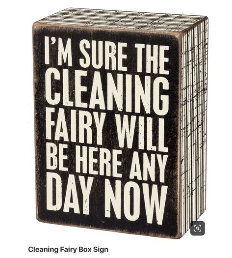 Cleaning Fairy, Fairy Box, Primitive Homes, Primitives By Kathy, Pallet Signs, Wine Time, Wine Box, Box Signs, Diy Signs