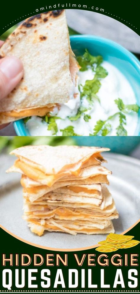 Hidden Veggie Quesadillas, thanksgiving leftovers, lunch recipes Hidden Veggies For Kids, Veggies For Kids, Veggie Quesadillas, Hidden Vegetable Recipes, Diets For Picky Eaters, Picky Eater Lunch, Carrot Recipe, Cheese Quesadillas, Picky Eaters Kids